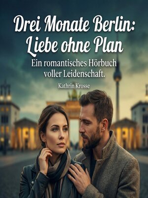 cover image of Drei Monate Berlin